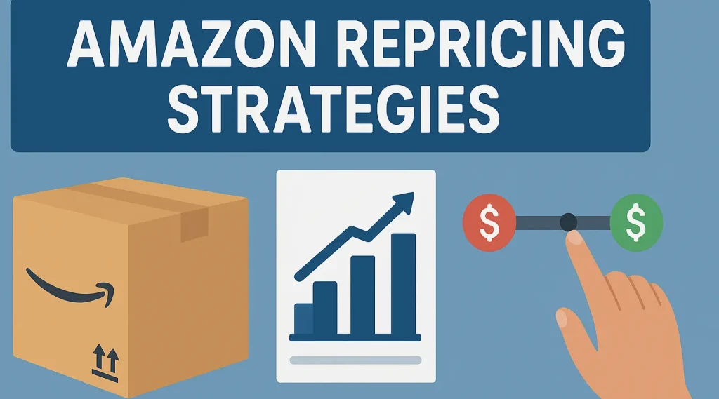 Amazon Repricing Strategies